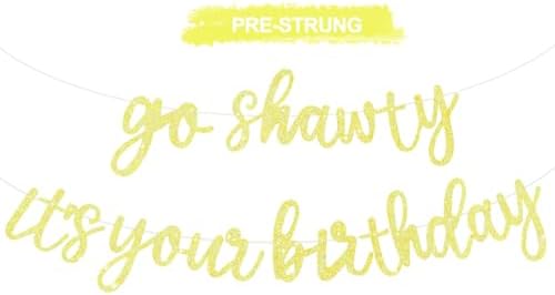 BEISHIDA Light Yellow Pre-Strung Go Shawty It's Your Birthday Banner Decor by Beishida