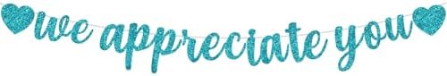 BEISHIDA Teal Blue We Appreciate You Banner - NO DIY Employee Appreciation for Office Party Decorations - Thank You for Employee, Teacher, Doctor, Nurse, Staff by Beishida