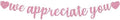 BEISHIDA Pink We Appreciate You Banner - Employee Appreciation Banner for Office Party Decorations, Thank You for Employee, Teacher, Doctor, Nurse, Staff Appreciation by Beishida