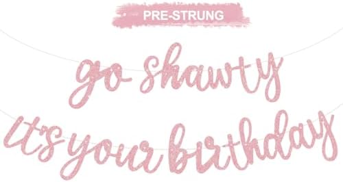 BEISHIDA Dark Pink Pre-Strung Go Shawty It's Your Birthday Banner Decor by Beishida