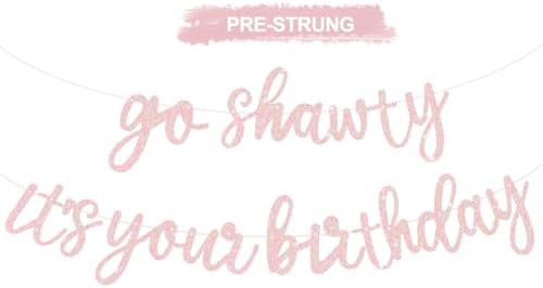BEISHIDA Light Pink Pre-Strung Go Shawty It's Your Birthday Banner Decor by Beishida