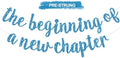 BEISHIDA Sky Blue Pre-Strung Glitter The Beginning of A New Chapter Banner by Beishida