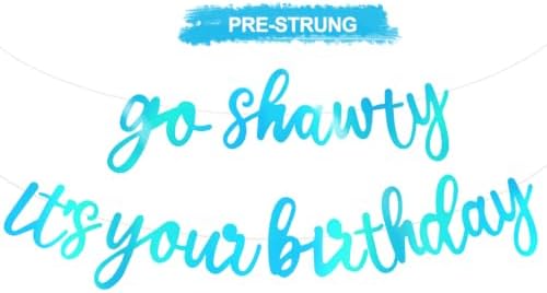 BEISHIDA Rainbow Blue Pre-Strung Go Shawty It's Your Birthday Banner Decor by Beishida