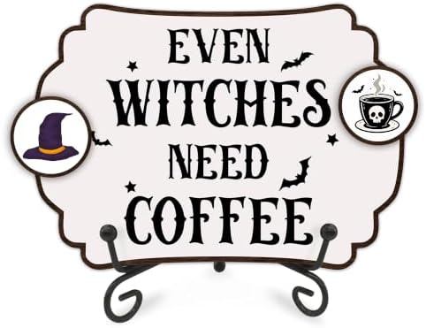Halloween Table Sign 5x7 Inch Decor, Rustic Party Centerpiece with Metal Stand & 2 DIY Stickable Wood Decor, Even Witches Need Coffee Table Decoration for Home & Party Display - B07 by AMHGLW