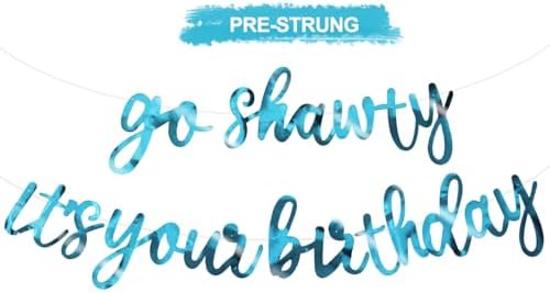 BEISHIDA Double-sided Lake Blue Go Shawty It's Your Birthday Banner Decor by Beishida