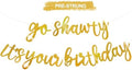 BEISHIDA Bright Gold Pre-Strung Go Shawty It's Your Birthday Banner Decor by Beishida
