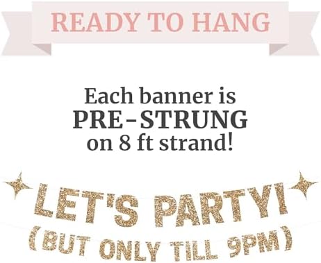 Pre-Strung Let's Party But Only Till 9 PM Banner - Gold Glitter Bday Banner - Image 3