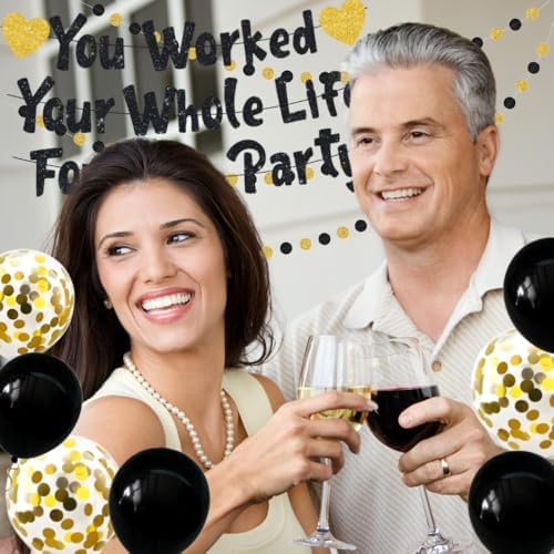 You Worked Your Whole Life For This Party Banner Black Gold Glittery Retirement Party Decoration Set Funny Retirement Sign Gifts for Women Men Employee Coworker Office Retired Balloon Garland Decor - Image 6