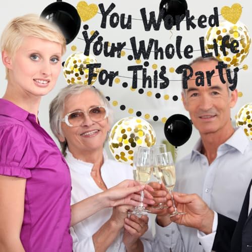 You Worked Your Whole Life For This Party Banner Black Gold Glittery Retirement Party Decoration Set Funny Retirement Sign Gifts for Women Men Employee Coworker Office Retired Balloon Garland Decor - Image 5
