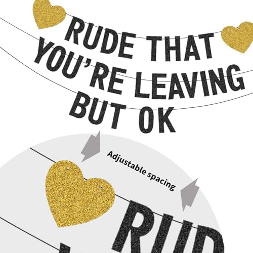 Rude That You're Leaving But OK Banner, Going Away Party Decorations for Coworker, Friends, Retirement Party Decor, Black Gold Glittery Office & Home Farewell Party Goodbye Decorations - Image 5