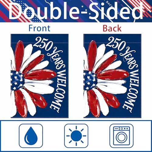 250 Years Welcome Garden Flag Patriotic 4th of July Sunflower Garden Flags Independence Day Decorations 12 x 18 Inch Double Sided Yard Flag for Outside 250th Anniversary Banner Summer Garden Flags - Image 3