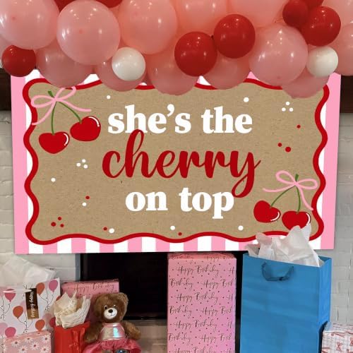 She's The Cherry On Top Banner for Cherry Birthday Decorations - Image 5